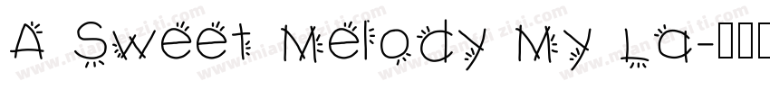 A Sweet Melody My La字体转换